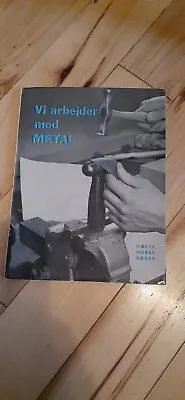 Vintage 1962 Danish Book On Metal Vi Arbejder Med ICA- Forlaget Vasterds  • $12.40