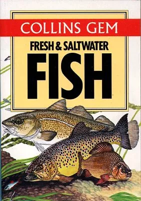 Fresh And Saltwater Fish (Collins Gem) (Collins G... By Linsell Keith Paperback • £4.10
