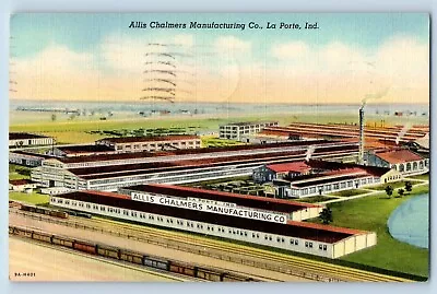 La Porte Indiana Postcard Allis Chalmers Manufacturing Aerial View 1941 Vintage • $29.95