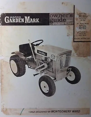 Montgomery Ward Garden Mark Tractor & 38  Mower Owner & Parts Manual GIL-1281A • $64.99
