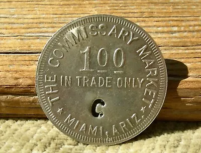 $16.95 • Buy 1900s MIAMI AZ ARIZONA (GILA  MINING CAMP) LG $1.00 COMMISSARY MARKET VA TOKEN
