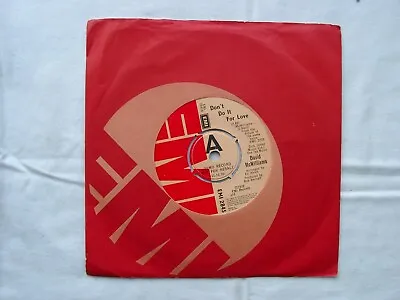 DAVID McWILLIAMS - Don't Do It For Love 7  - EMI 2845 - 1978	UK        DEMO COPY • £2.99