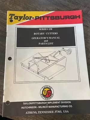 ~Taylor-Pittsburgh~Series 230~Rotary Cutters~Operator's Manual & Parts List~ • $9.99