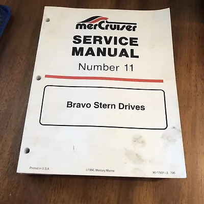 1996 Mercury Mercruiser #11 Bravo Stern Drives Service Manual P/N 90-17431--3 • $15