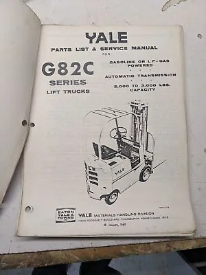 Yale Parts List Service Maintenance Manual G82c Series Fork Lift Truck 1969 • $125