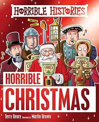 Horrible Christmas (Horrible Histories) By Terry Deary Martin Brown • £2.51