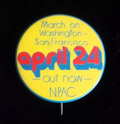 RARE 1960s Anti-War MARCH ON WASHINGTON SAN FRANCISCO Button April 24 NPAC • $16