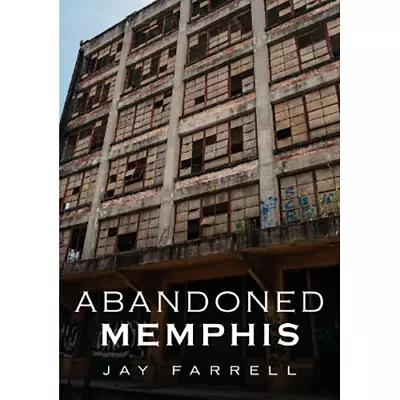 Abandoned Memphis Tennessee Paperback • $16.24