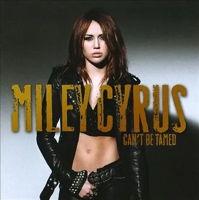 Can't Be Tamed By Miley Cyrus (CD 2010 Hollywood) • $8.99