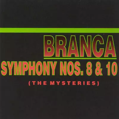 Glenn Branca - Glenn Branca: Symphony Nos. 8 & 10  The Mysteries  New Cd • $20