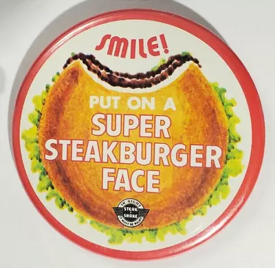 Vintage Steak 'N Shake  SMILE PUT ON A SUPER STEAKBURGER FACE   Pinback Button • $14.99