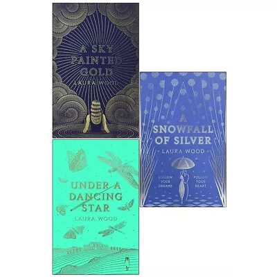 Laura Wood Collection 3 Books Set (A Sky Painted Gold Under A Dancing Star) • £23.99