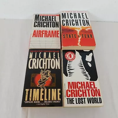 Lot Of 4 Michael Crichton PB Novels Lost World Airframe State Of Fear Timeline • $12