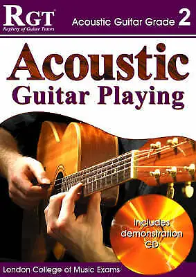 Learn To Play Acoustic Guitar Playing - Grade 2 RGT LCM Music Book CD - N8 • £20.89