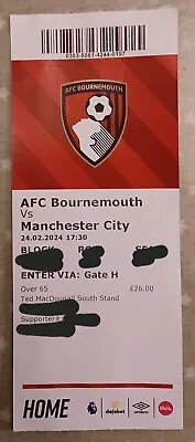 AFC BOURNEMOUTH V MANCHESTER CITY 24TH FEBRUARY 2024 HOME TICKET STUB • £0.99