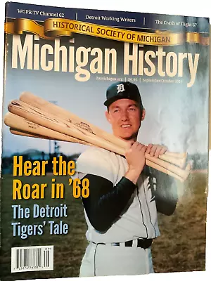 Michigan History September/october 2018 Issue • $4.99