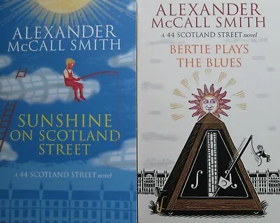 Alexander McCall Smith-2 New Books-44 Scotland Street Series Books 7 And 8 • £7.99