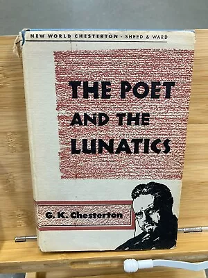 The Poet And The Lunatics By G. K. Chesterton HC/DJ Sheed & Ward 1955 • $26