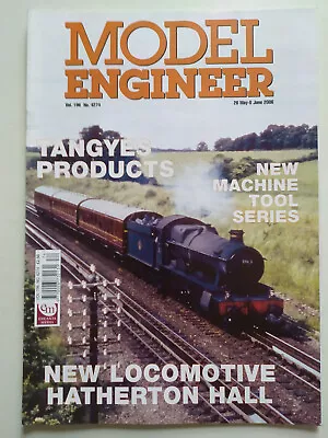 Model Engineer Magazine Volume 196 Number 4274 May 2006 • $5.58