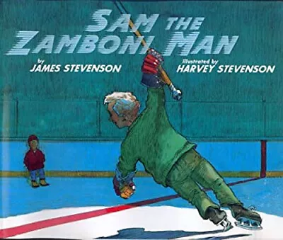 Sam The Zamboni Man Hardcover James Stevenson • $6.96