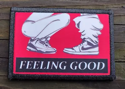 Feeling Good Morale Patch Hook And Loop Army Custom Tactical Funny 2A Gear • $8.79