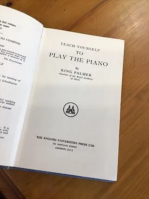 £20 • Buy Very Rare Teach Yourself Playing The Piano - King Palmer 1957 First Edition