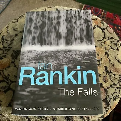 Signed Copy   The Falls By Ian Rankin 1st Ed (Hardcover 2001) • £14