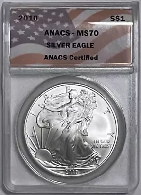 2010 1 Oz American Silver Eagle ANACS MS 70 • $39