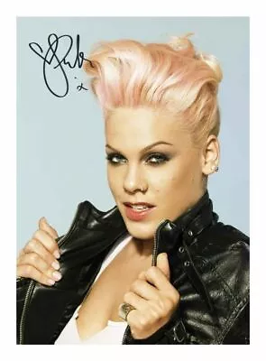 P!nk Pink Autograph Signed Pp Photo Poster • £6.89