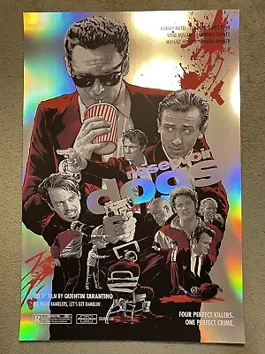 Reservoir Dogs Quentin Tarantino Foil Movie Art Print Poster Mondo Joshua Budich • $249.99