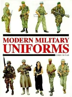 Modern Military Uniforms Hardcover Chris McNab • $7.98