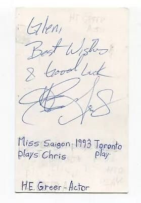 H.E. Greer Signed 3x5 Index Card Autographed Actor Miss Saigon Guiding Light • $45