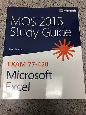 NEW MOS 2013 Study Guide For Microsoft Excel (MOS Study Guide) • $14.99