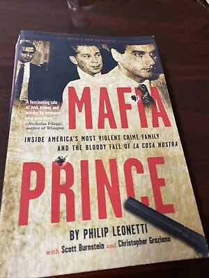 Mafia Prince : Inside America's Most Violent Crime Family And The Bloody Fall Of • $12