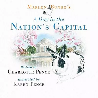 Marlon Bundo's Day In The Nation's Capital - Hardback NEW Pence Charlott • £16.13