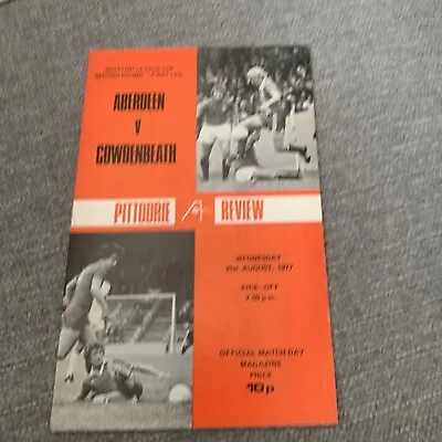 Scottish League Cup 2nd Rd 1st Leg Aberdeen V Cowdenbeath 31.8.1977 • £0.99