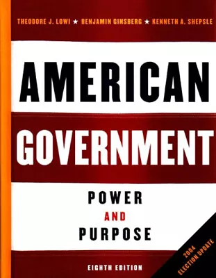 American Government : Power And Purpose Hardcover • $9.87