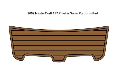 2007 MasterCraft 197 Prostar Swim Platform Boat EVA Foam Teak Deck Floor Pad Mat • $231