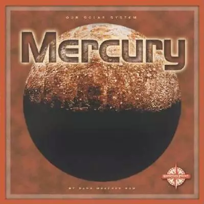 Mercury (Our Solar System) - Library Binding By Meachen Rau Dana - GOOD • $3.59