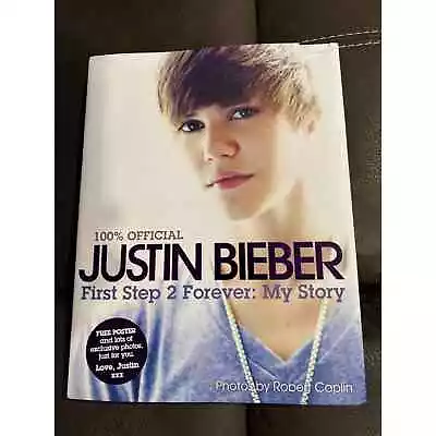 Justin Bieber: First Step 2 Forever: My Story By Bieber Justin • $3
