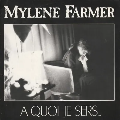 MYLENE FARMER A Quoi Je Sers France 7 Silver Label 1989 • $9