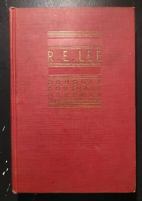 R. E. Lee By Douglas Southall Freeman • $21.50