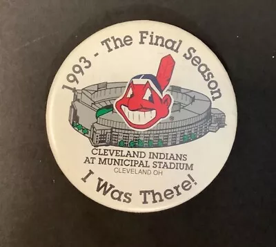 1993 The Final Season Cleveland Indians At Municipal Stadium I Was There Pin • $10.99