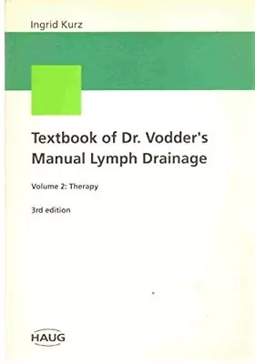 Therapy (v. 2) (Textbook Of Dr.Vodder's Manual Lymph Drainage) • $13.44