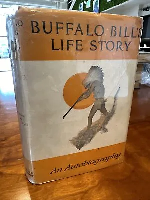 1923 An Autobiography Of Buffalo Bill Early Ed. N.C. Wyeth Illustrations • $80