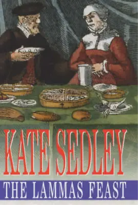 The Lammas Feast (Severn House Large Print) Sedley Kate Used; Good Book • £3.36