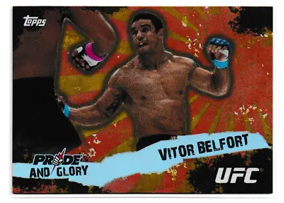 Vitor Belfort 2010 Topps UFC Pride And Glory Insert Card # PG6 • $1.50