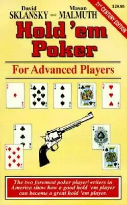 Hold 'em Poker: For Advanced Players - Paperback By Sklansky David - GOOD • $3.97