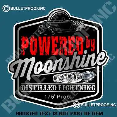 Powered By Moonshine Decal Sticker Vintage Hot Rod Rat Rod Vintage Stickers • $5.50