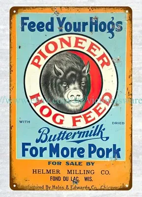 Pioneer Hog Feed Pig Pork Livestock Farm Metal Tin Sign Home Decor Plaque • $18.97